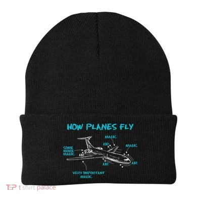 How Planes Fly Funny Aerospace Engineer Engineering T Beanie