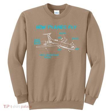 How Planes Fly Funny Aerospace Engineer Engineering T Sweatshirt