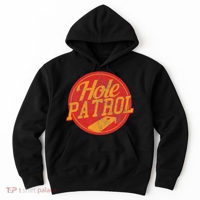 Hole Patrol Funny Cornhole Game Gift Hoodie