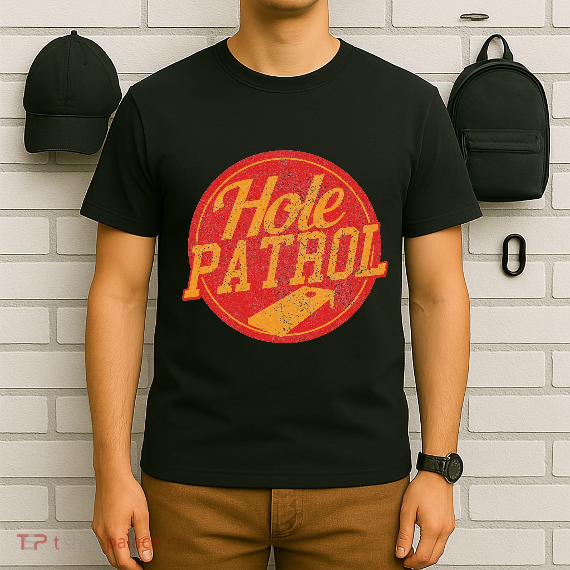 Hole Patrol Funny Cornhole Game Gift T-Shirt