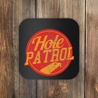 Hole Patrol Funny Cornhole Game Gift Coaster thumb 0