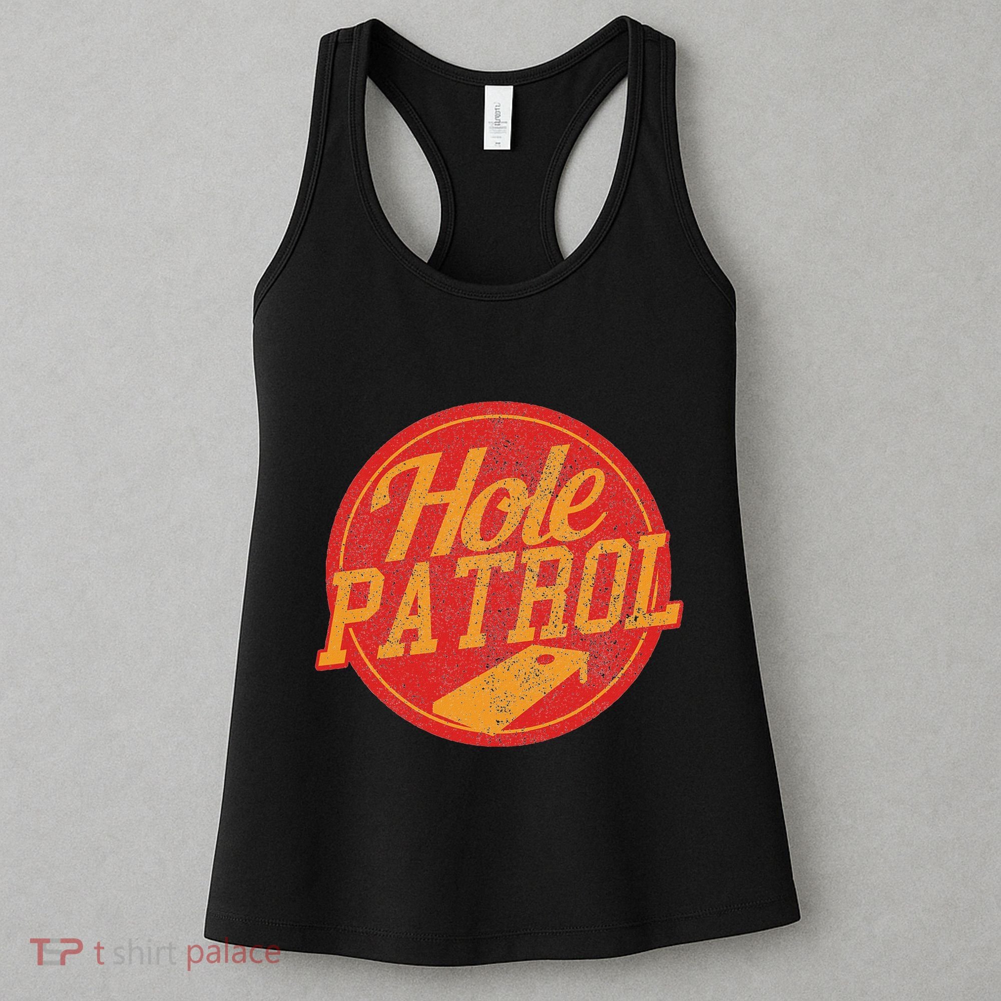 Hole Patrol Funny Cornhole Game Gift Women's Tank Top
