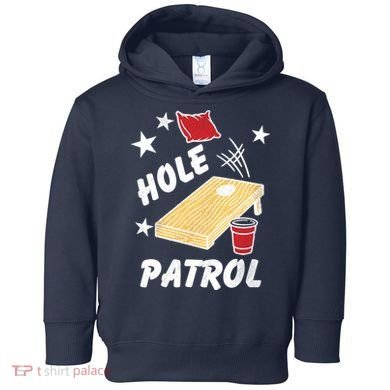 Hole Patrol Funny Cornhole Toddler Hoodie