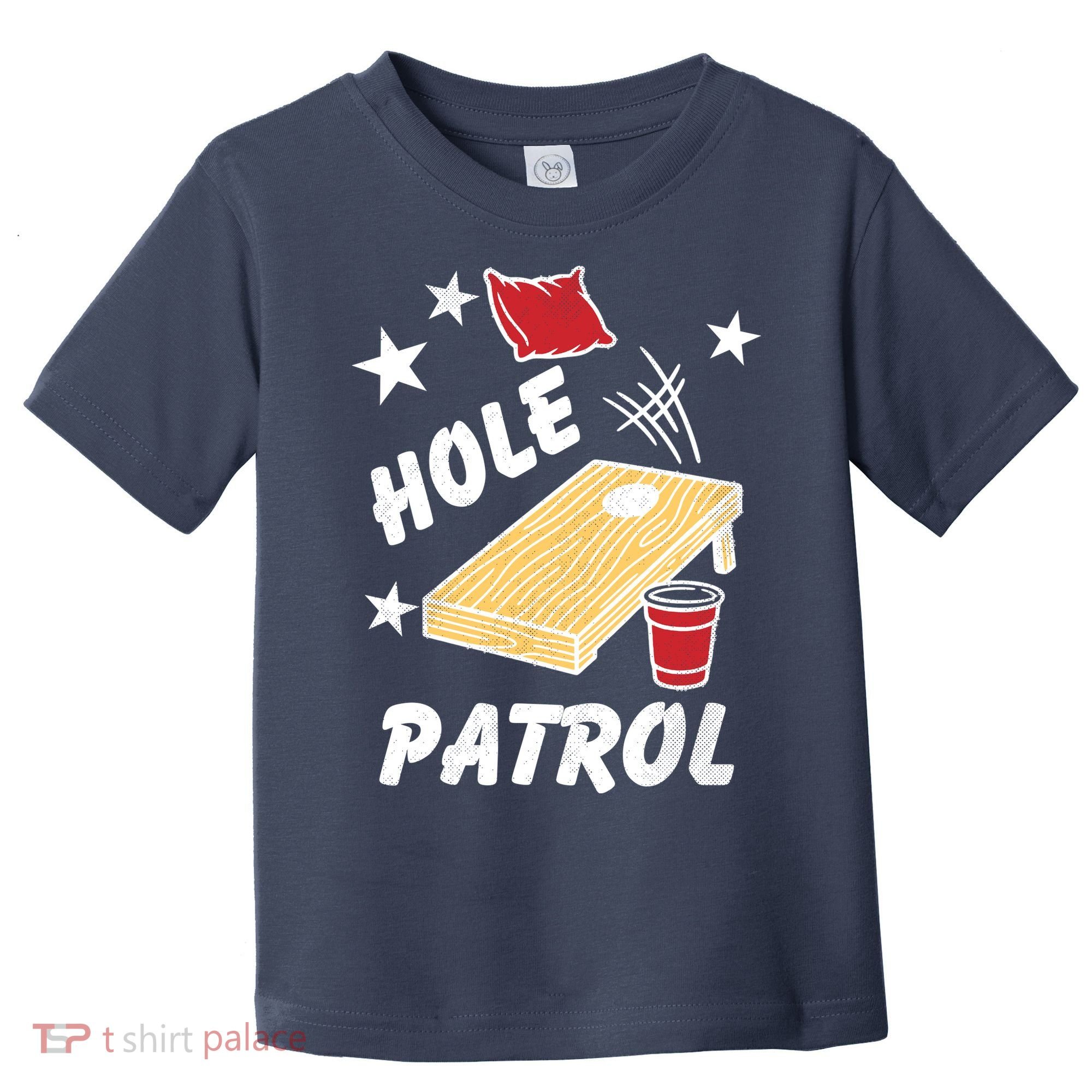 Hole Patrol Funny Cornhole Toddler T-Shirt