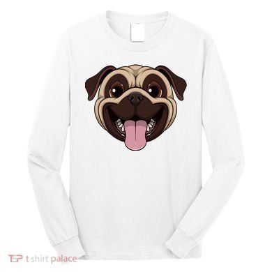 Happy Pug Funny Tongue Long Sleeve Shirt