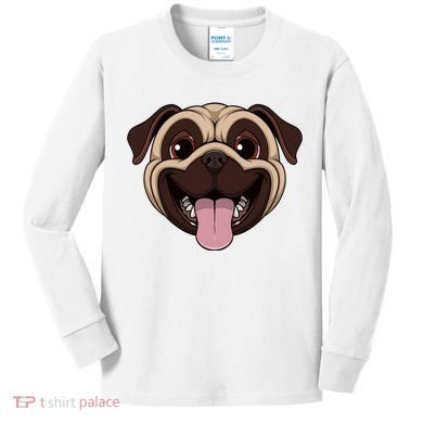 Happy Pug Funny Tongue Kids Long Sleeve Shirt