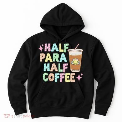 Half Para Half Coffee Groovy Dotted Vintage Teaching Hoodie