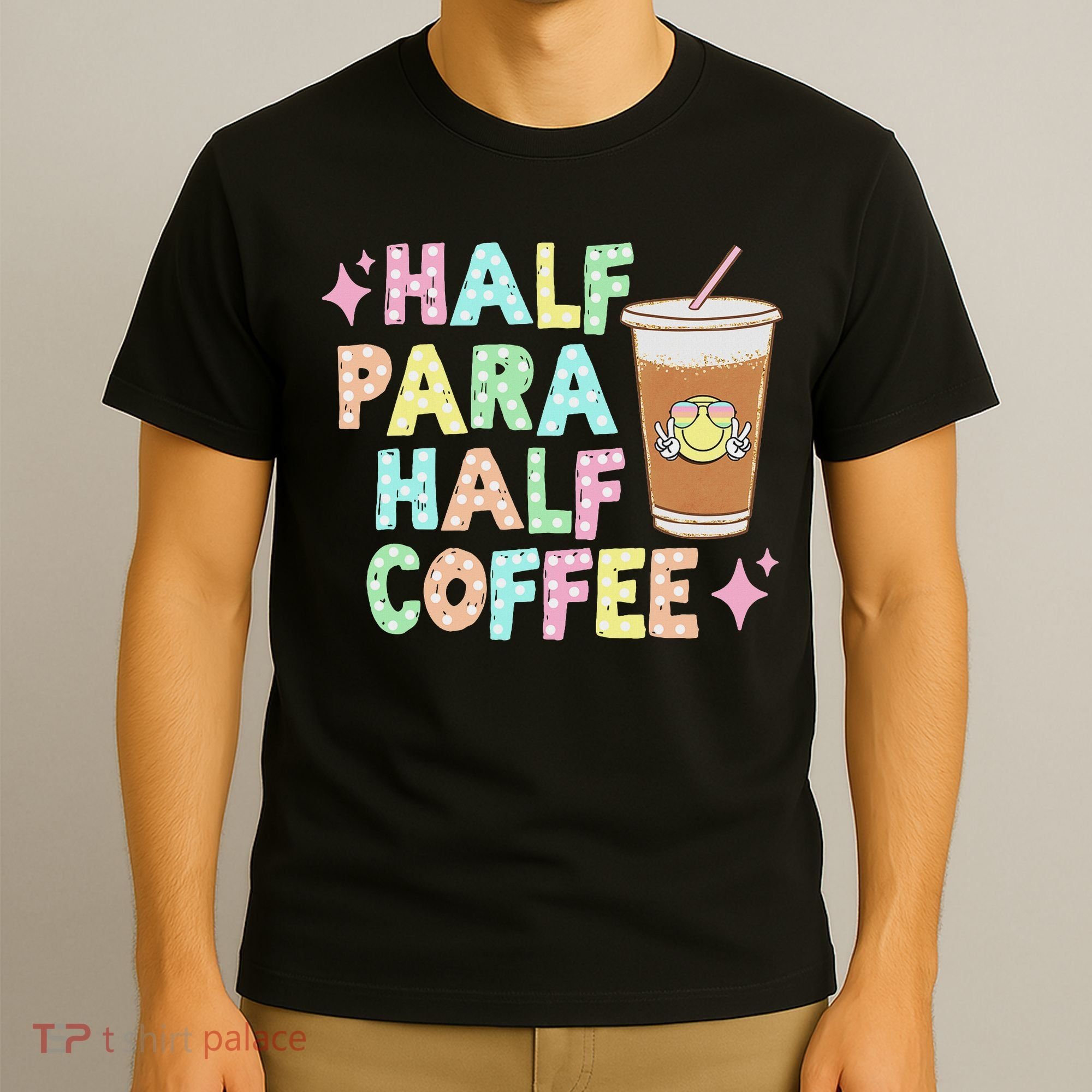 Half Para Half Coffee Groovy Dotted Vintage Teaching T-Shirt