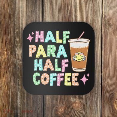 Half Para Half Coffee Groovy Dotted Vintage Teaching Coaster