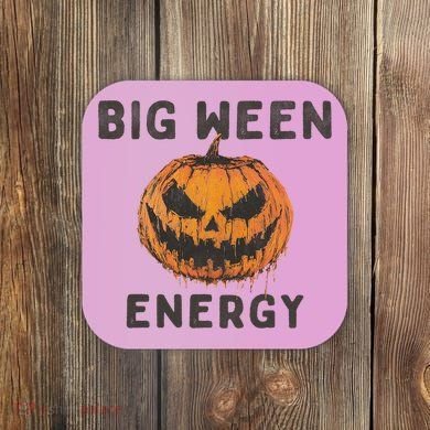 Halloween Pumpkin Head Big Ween Energy Spooky Coaster