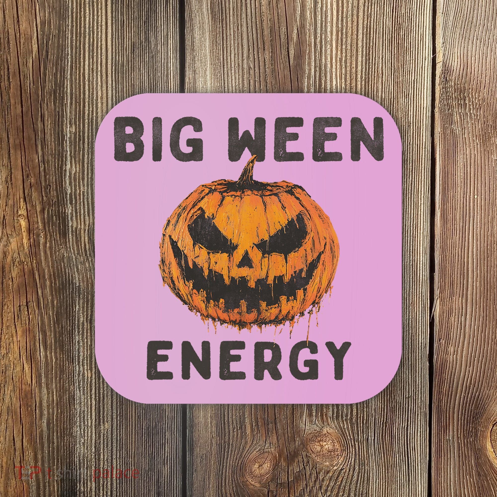 Halloween Pumpkin Head Big Ween Energy Spooky Coaster