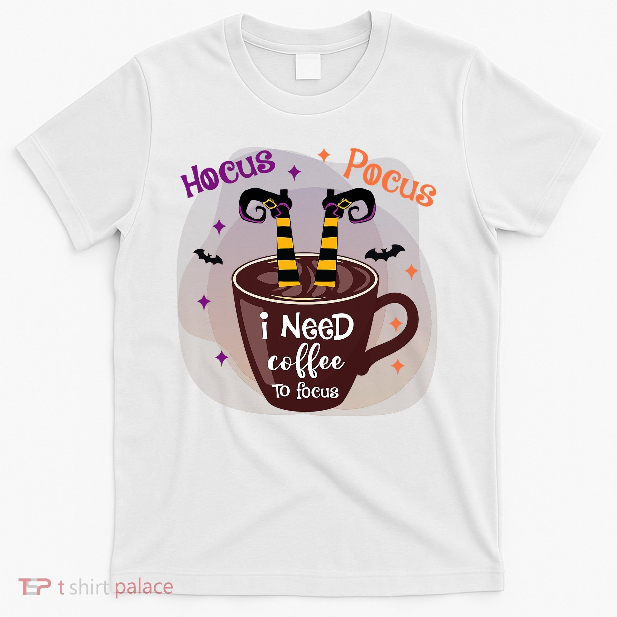 Hocus Pocus I Need Coffee To Focus Funny Halloween Costume T-Shirt