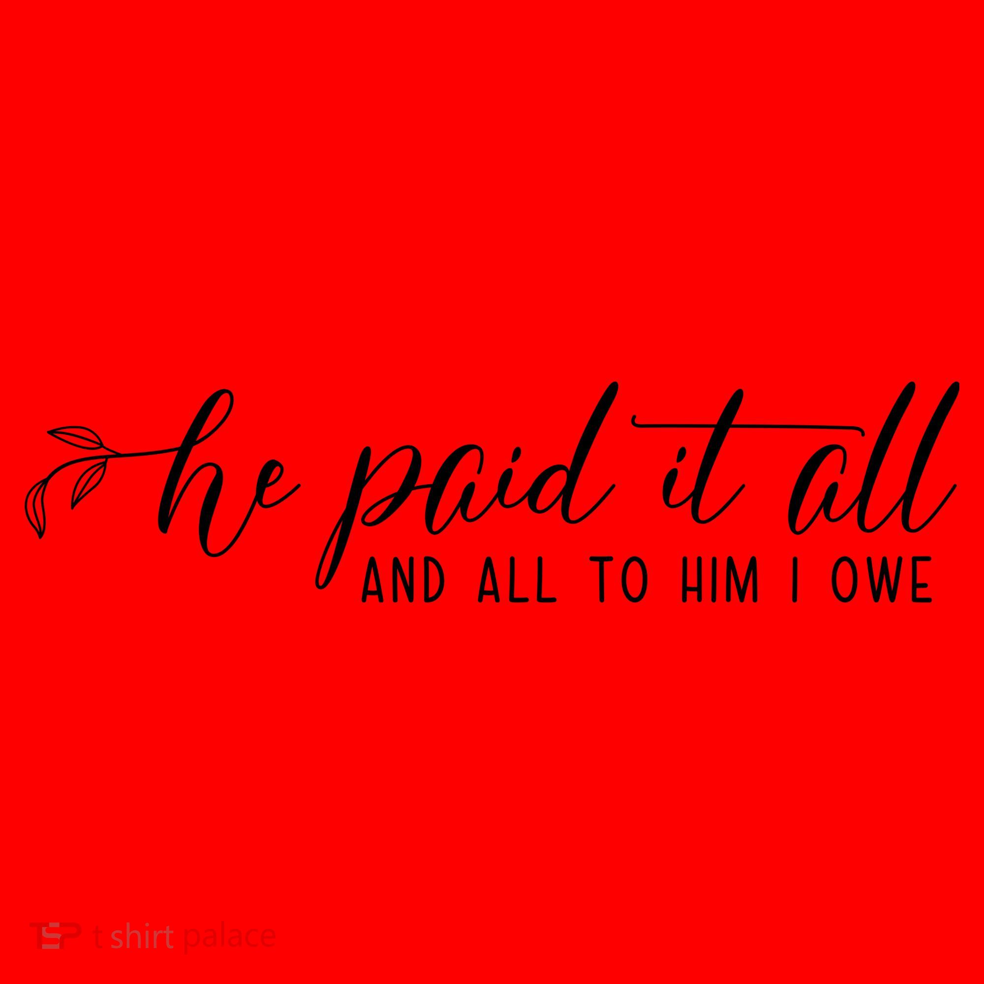 He Paid It All And All To Him I Owe Christian Santa Hat