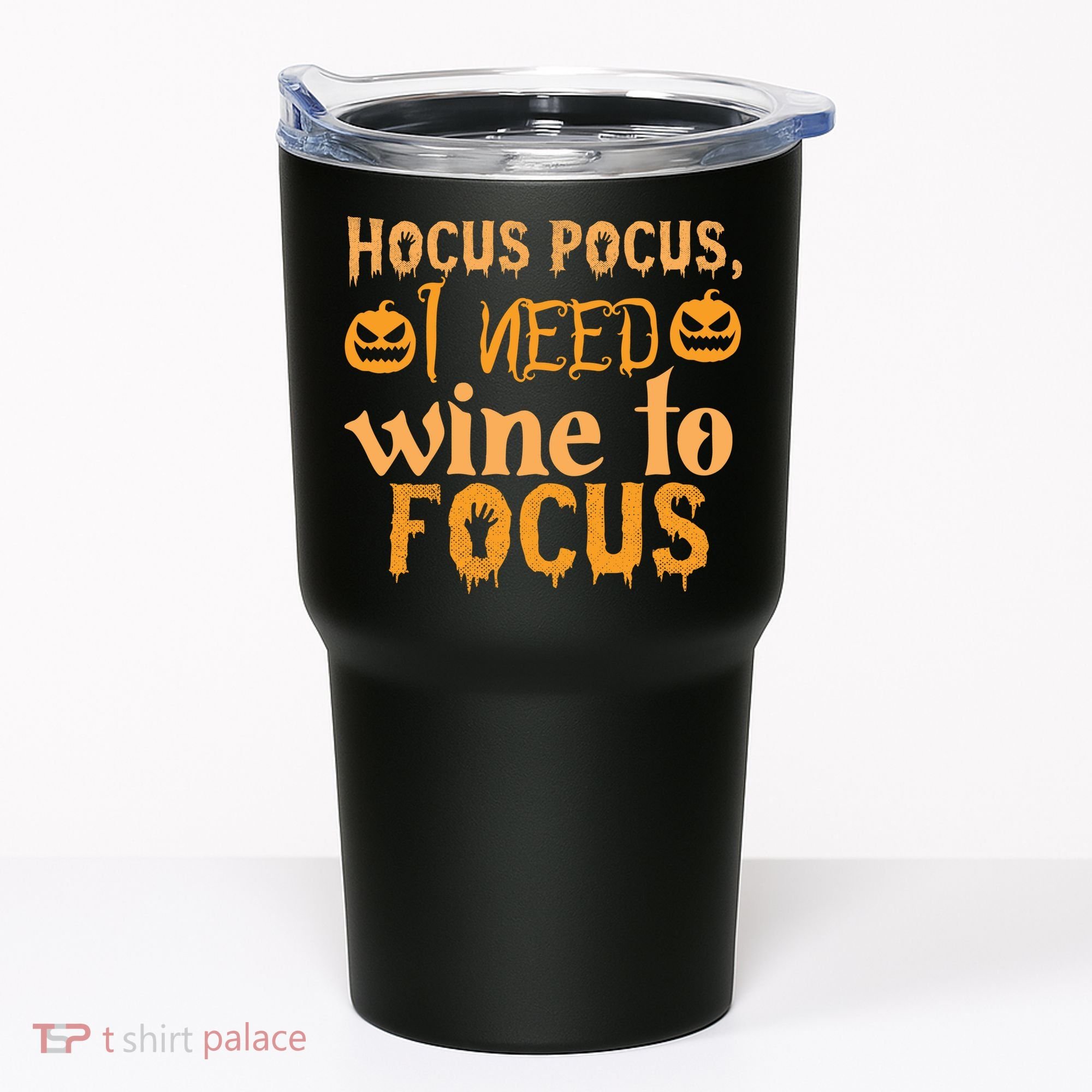 Hocus Pocus I Need Wine To Focus Halloween Quote Tumbler