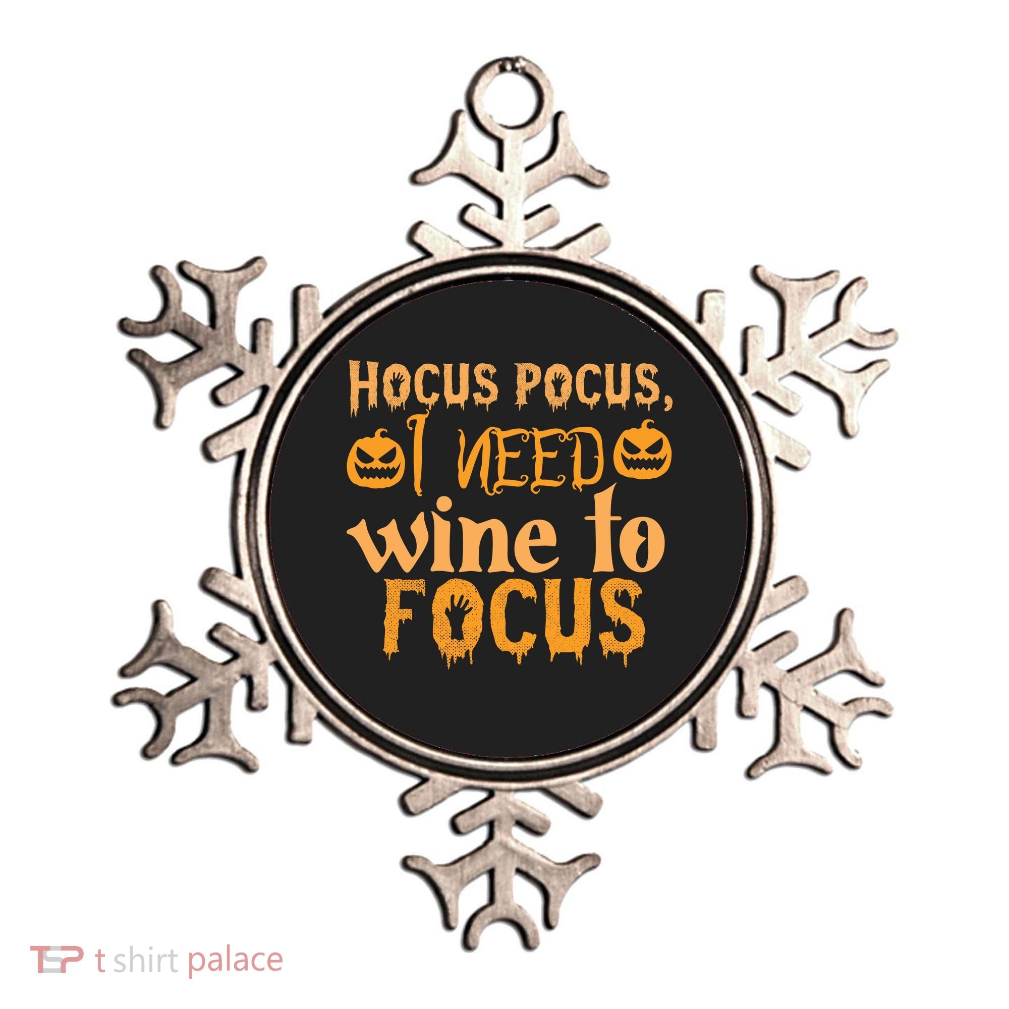 Hocus Pocus I Need Wine To Focus Halloween Quote Ornament