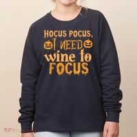 Hocus Pocus I Need Wine To Focus Halloween Quote Women's Sweatshirt thumb 0