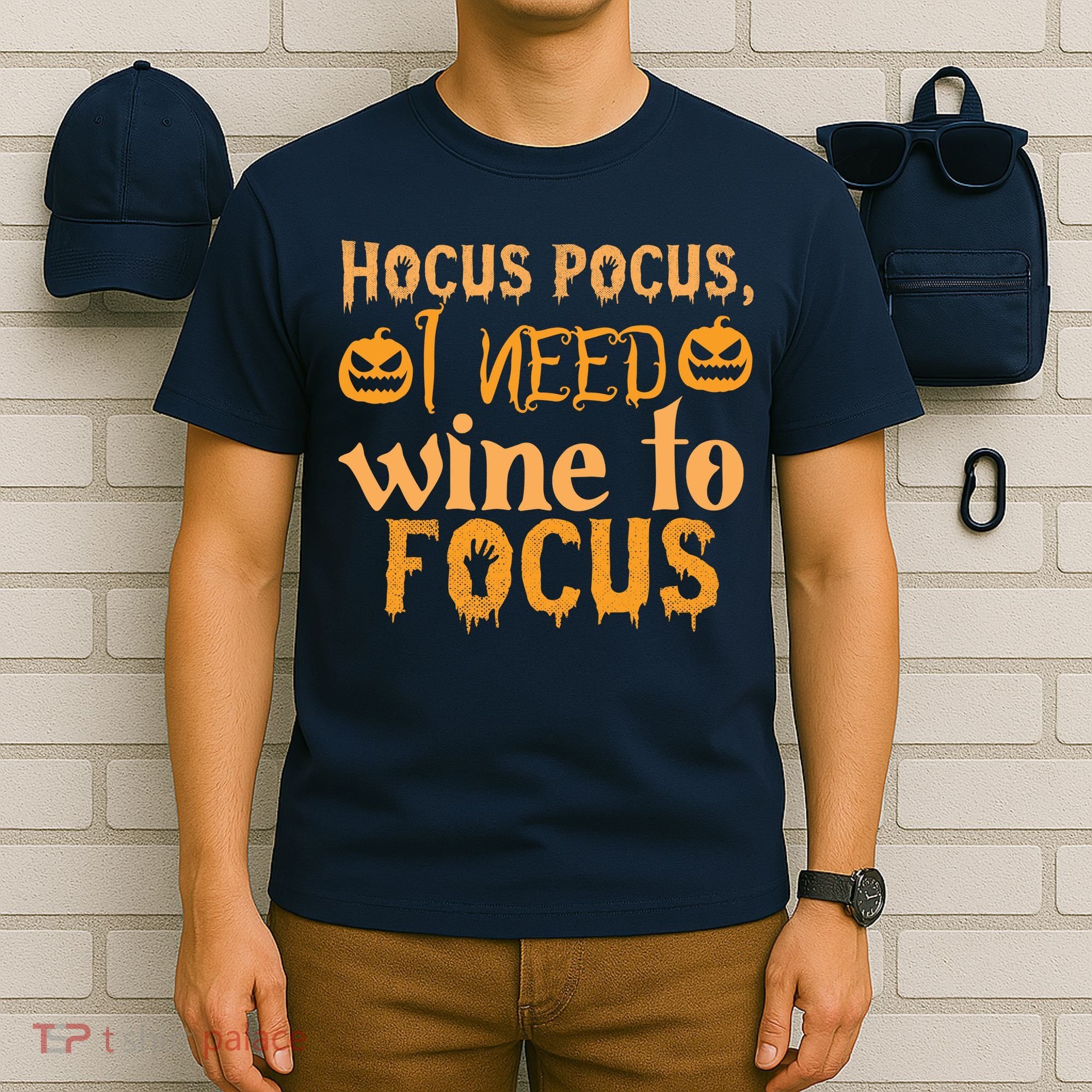 Hocus Pocus I Need Wine To Focus Halloween Quote T-Shirt