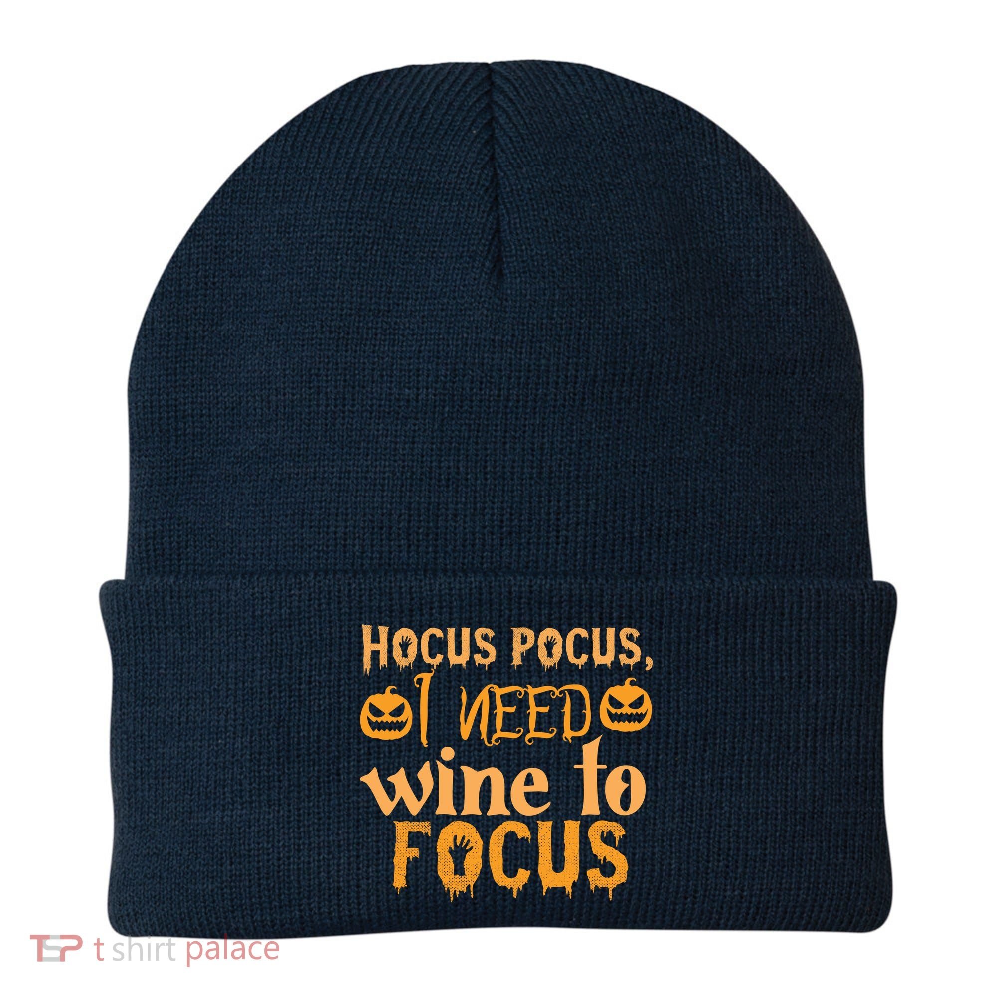 Hocus Pocus I Need Wine To Focus Halloween Quote Beanie