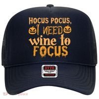 Hocus Pocus I Need Wine To Focus Halloween Quote Hat thumb 0