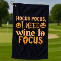Hocus Pocus I Need Wine To Focus Halloween Quote Golf Towel thumb 1