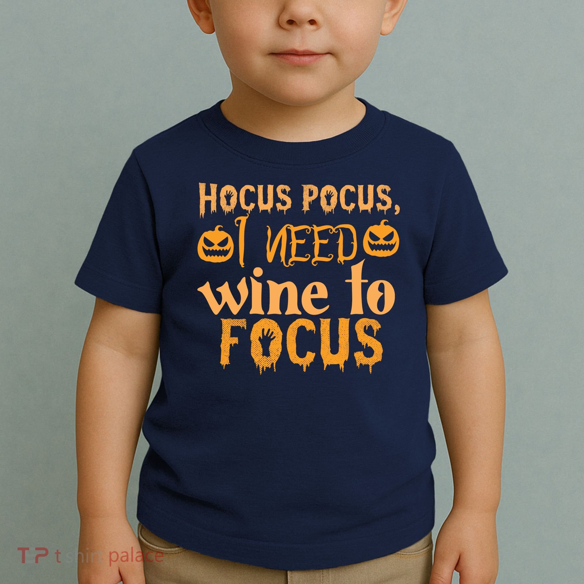 Hocus Pocus I Need Wine To Focus Halloween Quote Toddler T-Shirt