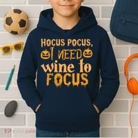 Hocus Pocus I Need Wine To Focus Halloween Quote Kids Hoodie thumb 2