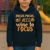 Hocus Pocus I Need Wine To Focus Halloween Quote Kids Hoodie thumb 3