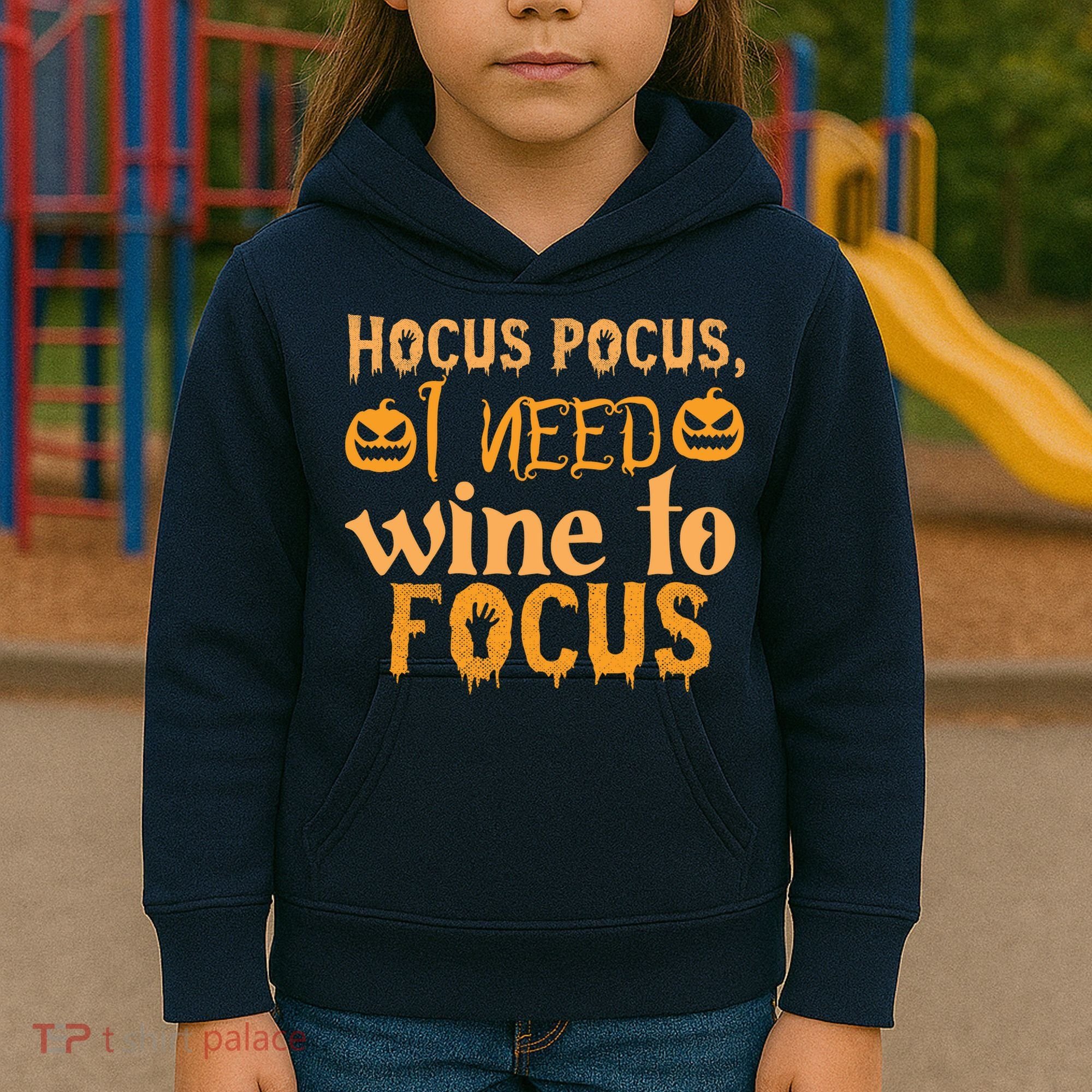 Hocus Pocus I Need Wine To Focus Halloween Quote Kids Hoodie