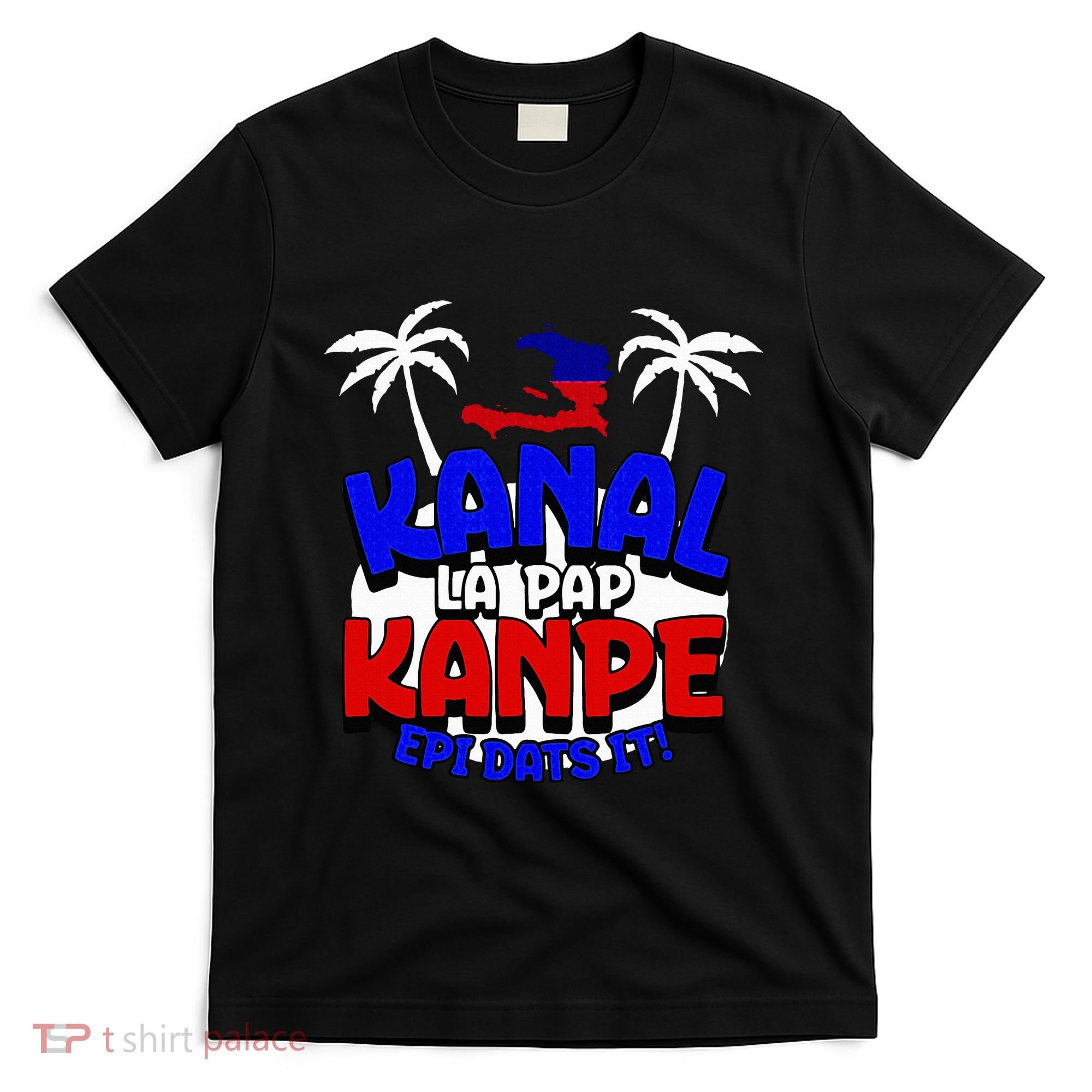 Haiti Pride Kanal Pap Kanpe Haitian Creole Heritage 1804 Map T-Shirt