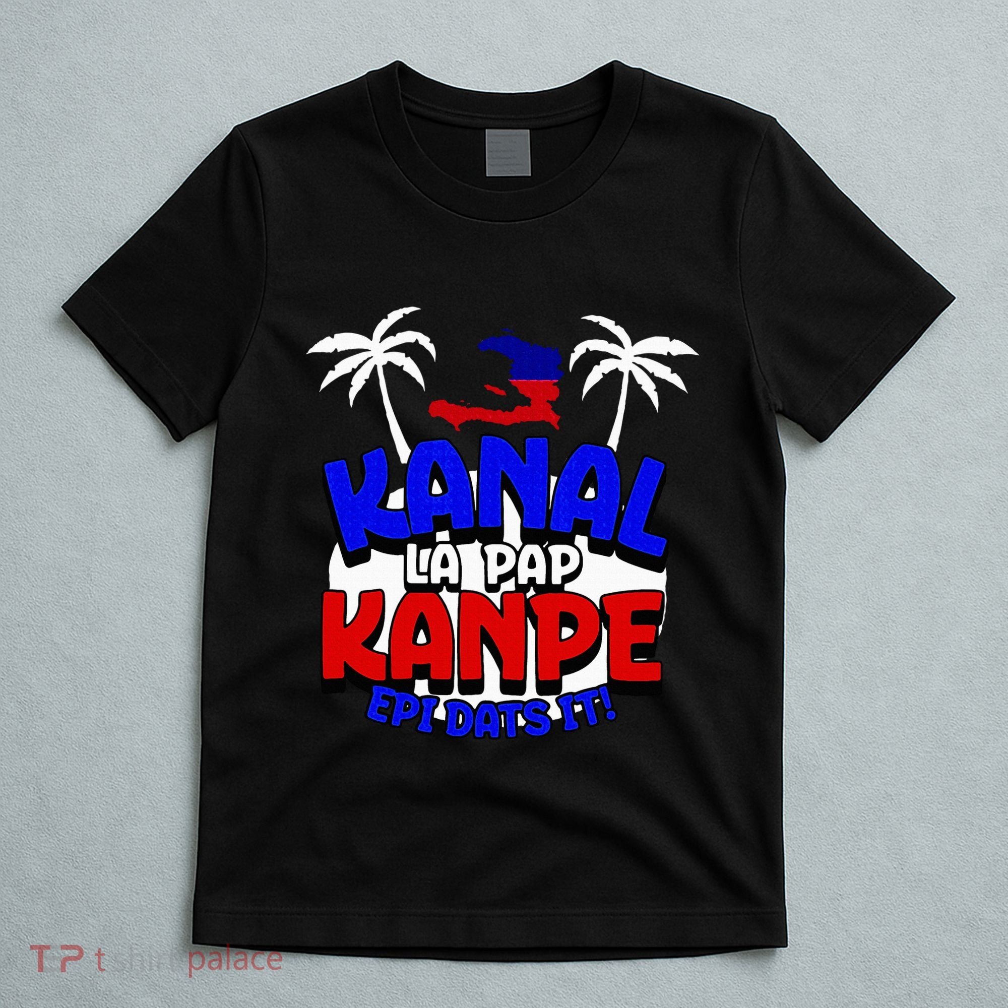 Haiti Pride Kanal Pap Kanpe Haitian Creole Heritage 1804 Map T-Shirt