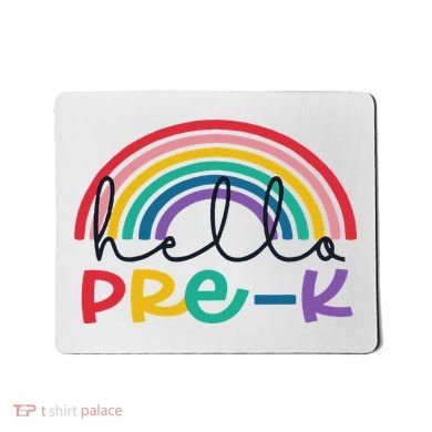 Hello Pre K Rainbow Back To School Teacher Student Mousepad