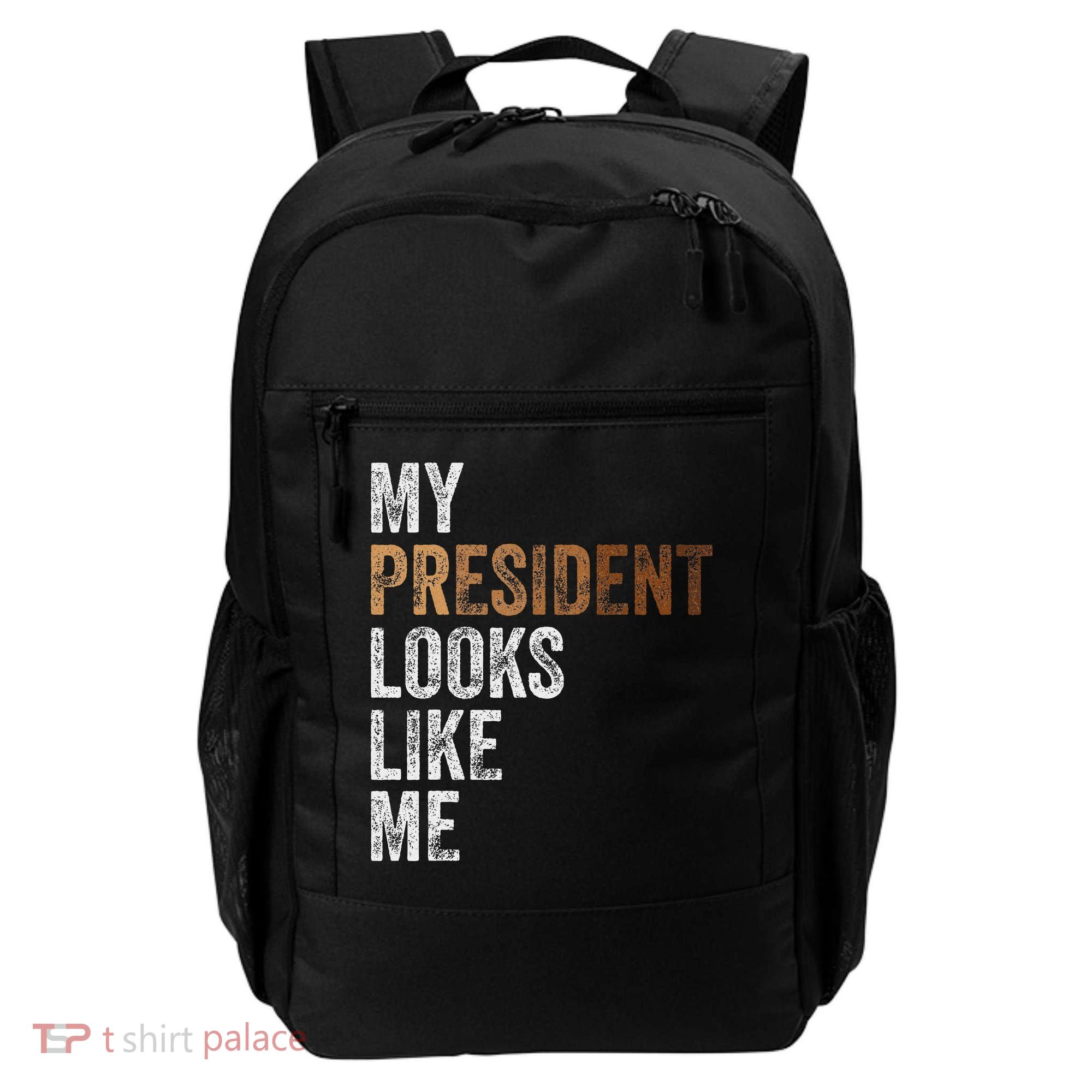 Harris President Looks Like Me For The 47th President Backpack