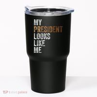 Harris President Looks Like Me For The 47th President Tumbler thumb 0