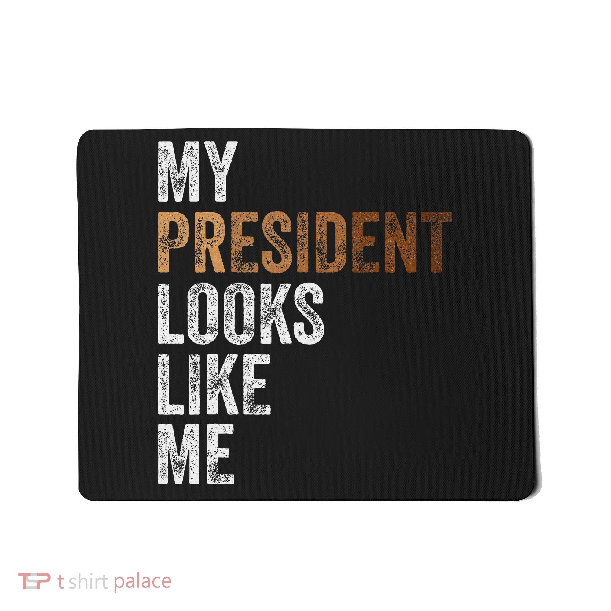 Harris President Looks Like Me For The 47th President Mousepad