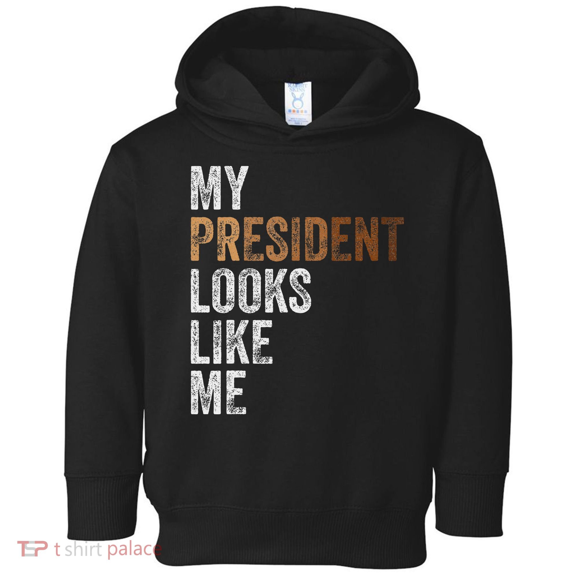 Harris President Looks Like Me For The 47th President Toddler Hoodie
