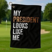 Harris President Looks Like Me For The 47th President Golf Towel thumb 1