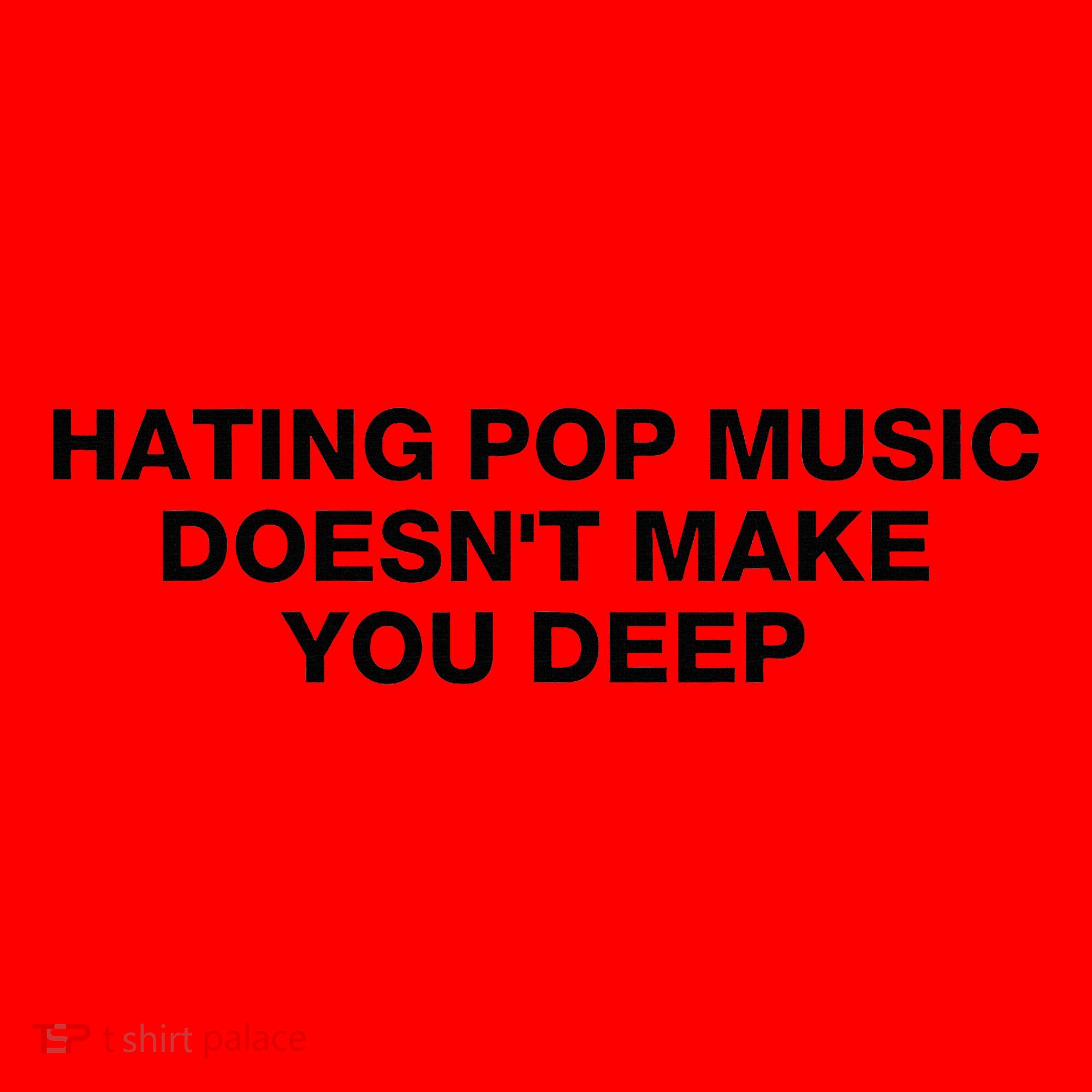 Hating Pop Music DoesnT Make You Deep Santa Hat