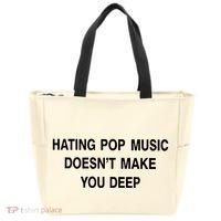 Hating Pop Music Doesn’T Make You Deep Tote Bag thumb 0