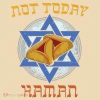 Happy Purim Not Today Haman Jew Holiday Hamantaschen T-Shirt thumb 2