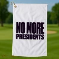 Hasan Piker No More Presidents Golf Towel thumb 1