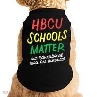 HBCU Proud Our Educational Roots Are Historical Doggie Tank thumb 0
