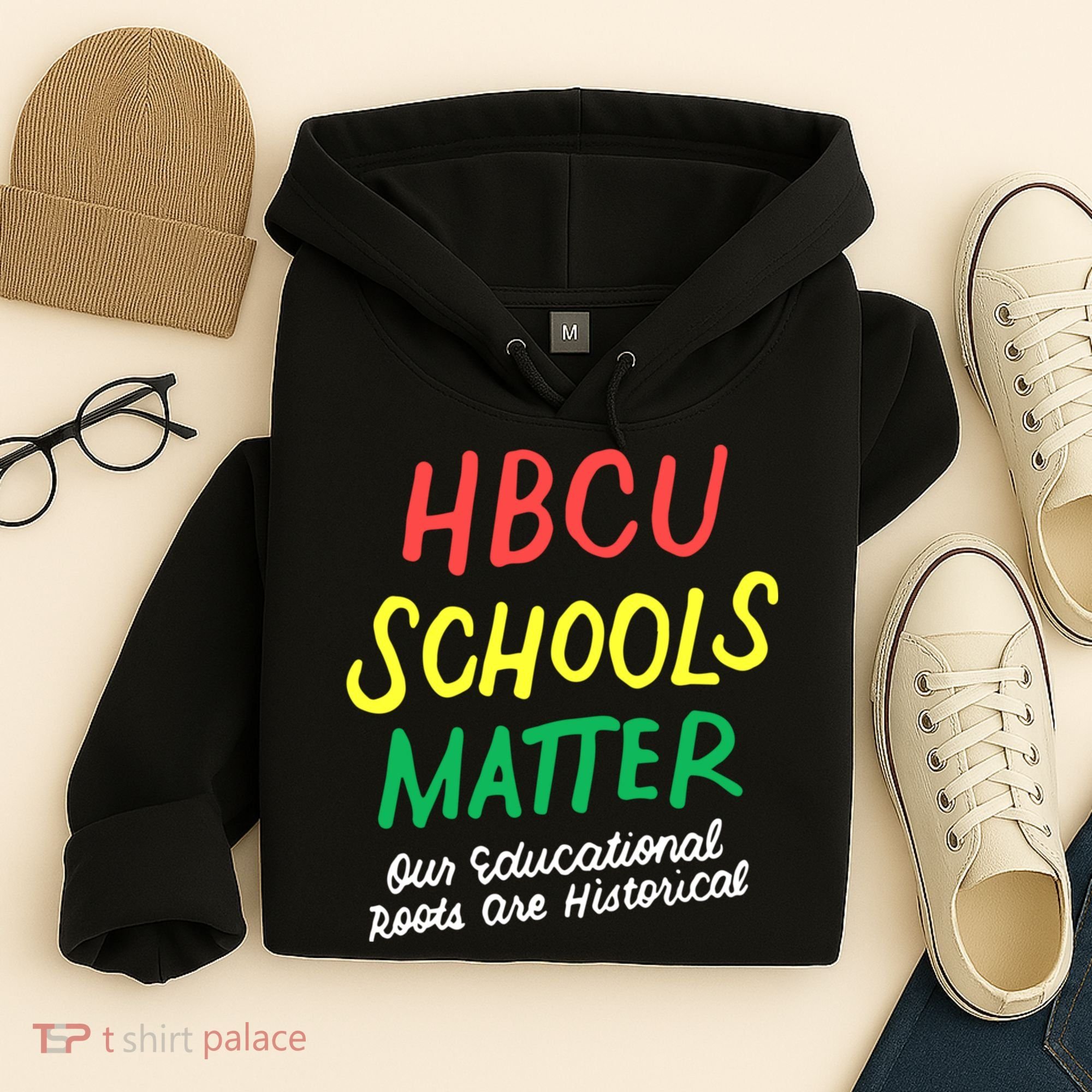 HBCU Proud Our Educational Roots Are Historical Hoodie