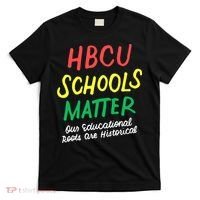 HBCU Proud Our Educational Roots Are Historical T-Shirt thumb 0