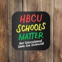 HBCU Proud Our Educational Roots Are Historical Coaster thumb 0