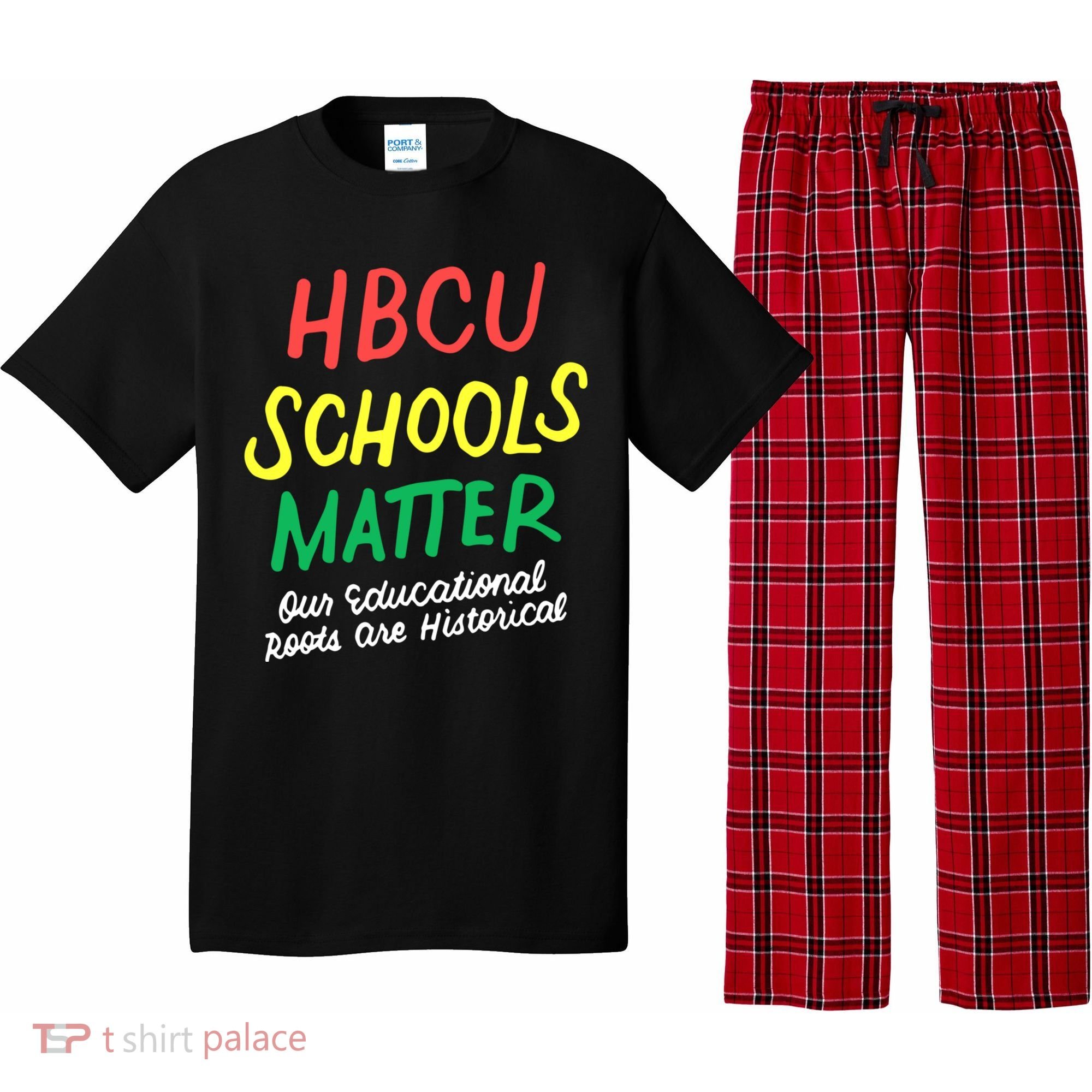 HBCU Proud Our Educational Roots Are Historical Pajama Set