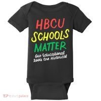 HBCU Proud Our Educational Roots Are Historical Baby Bodysuit thumb 0
