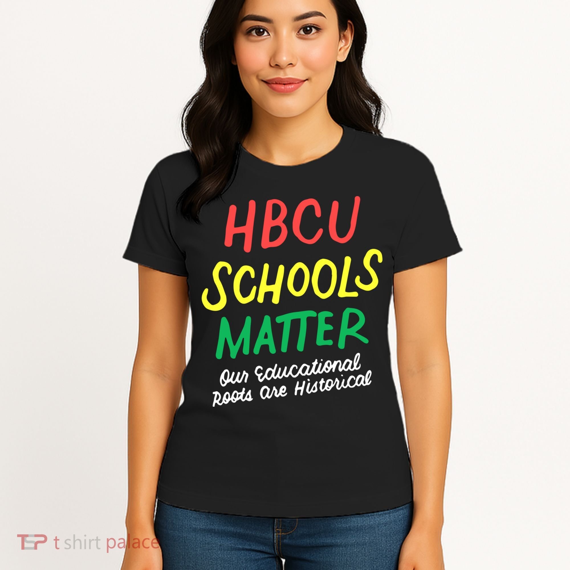 HBCU Proud Our Educational Roots Are Historical Women's T-Shirt