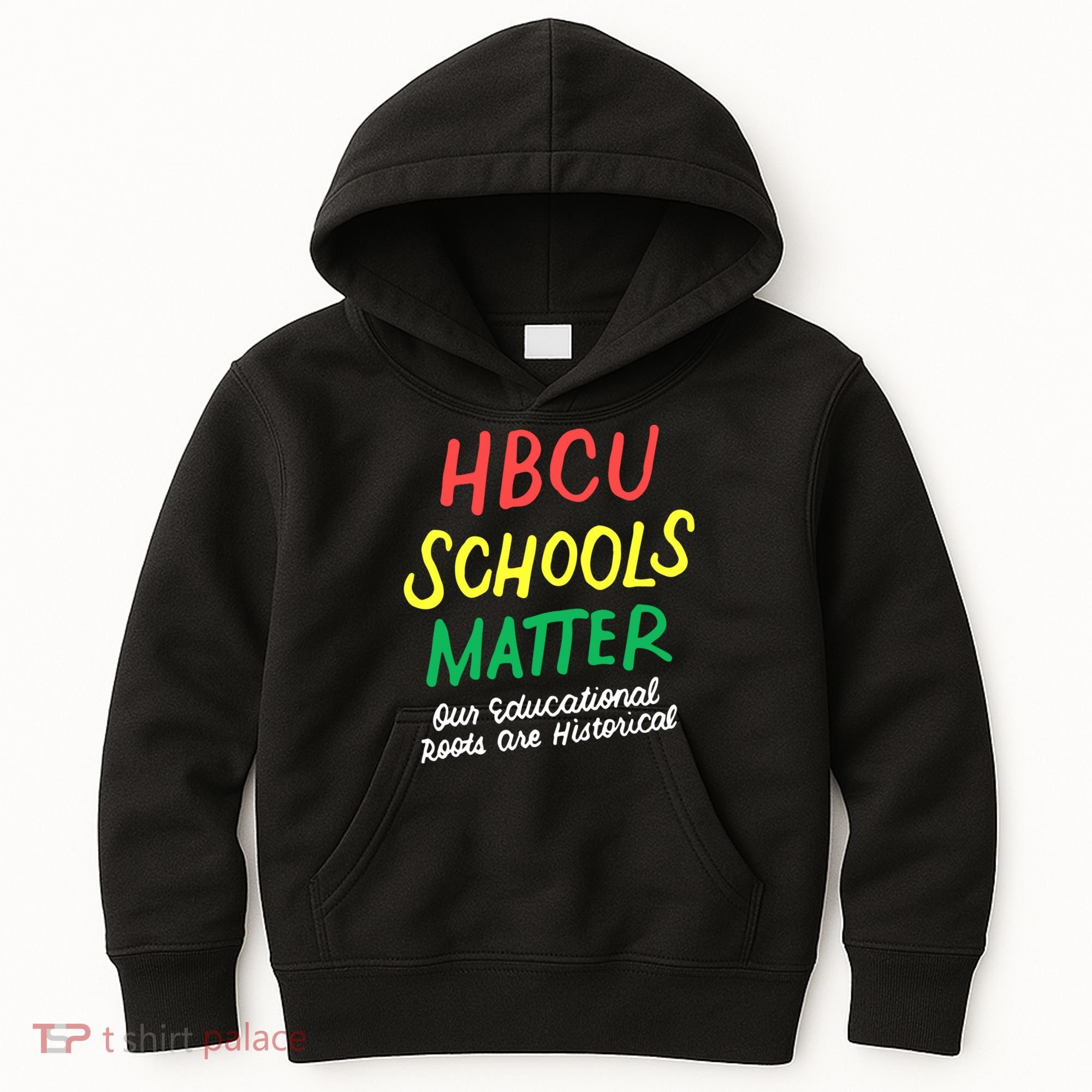 HBCU Proud Our Educational Roots Are Historical Kids Hoodie