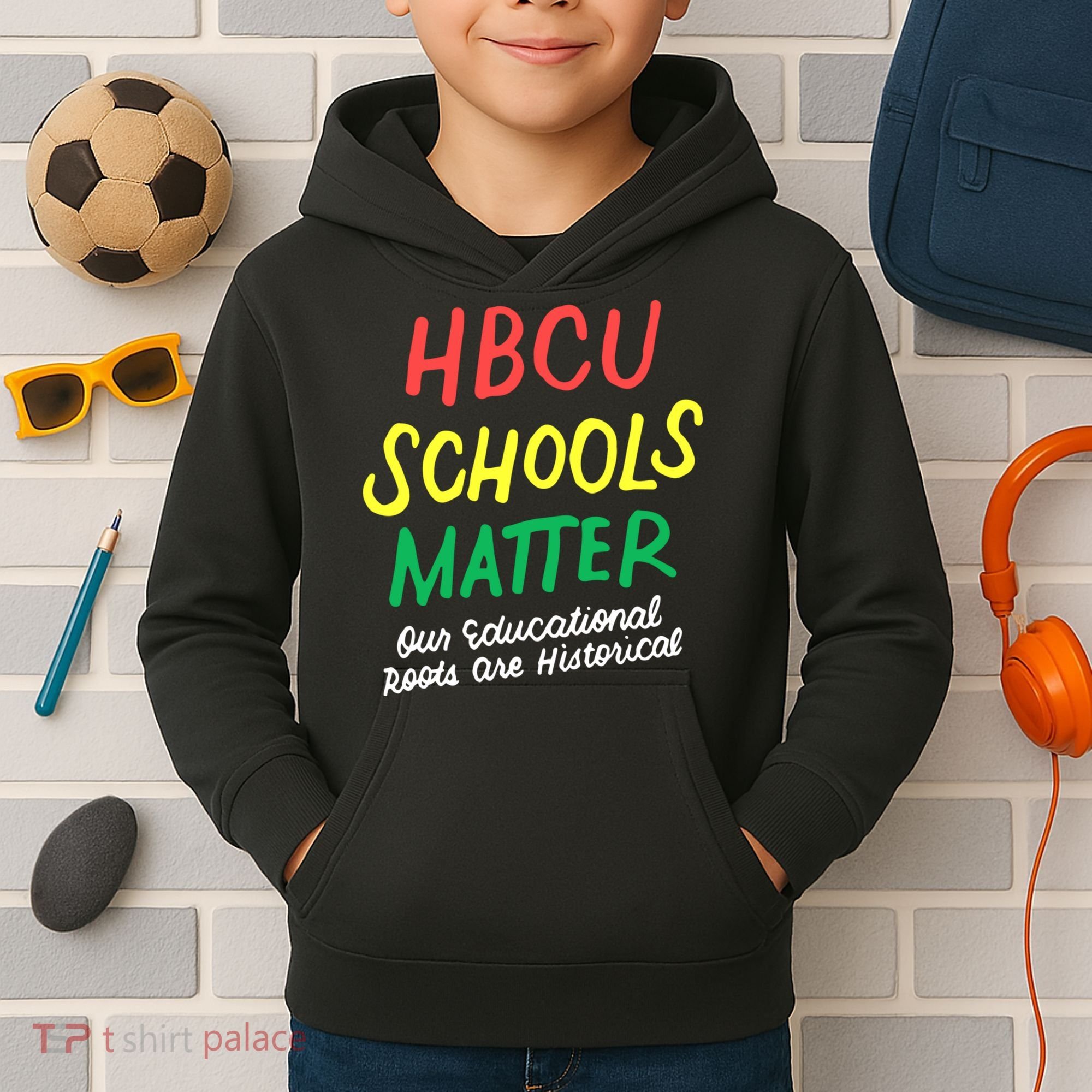 HBCU Proud Our Educational Roots Are Historical Kids Hoodie