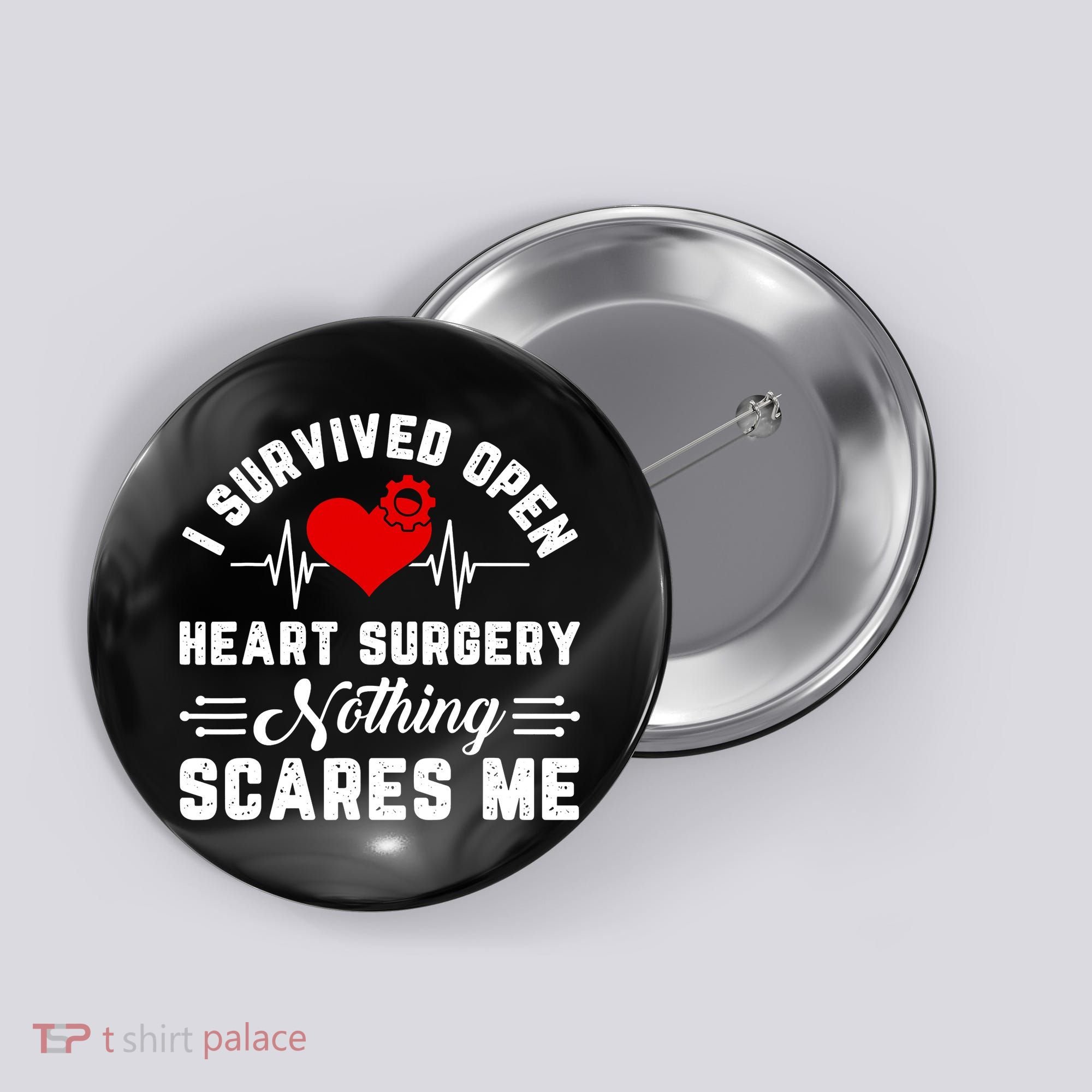 Heart Patient Open Heart Surgery Survivor Button